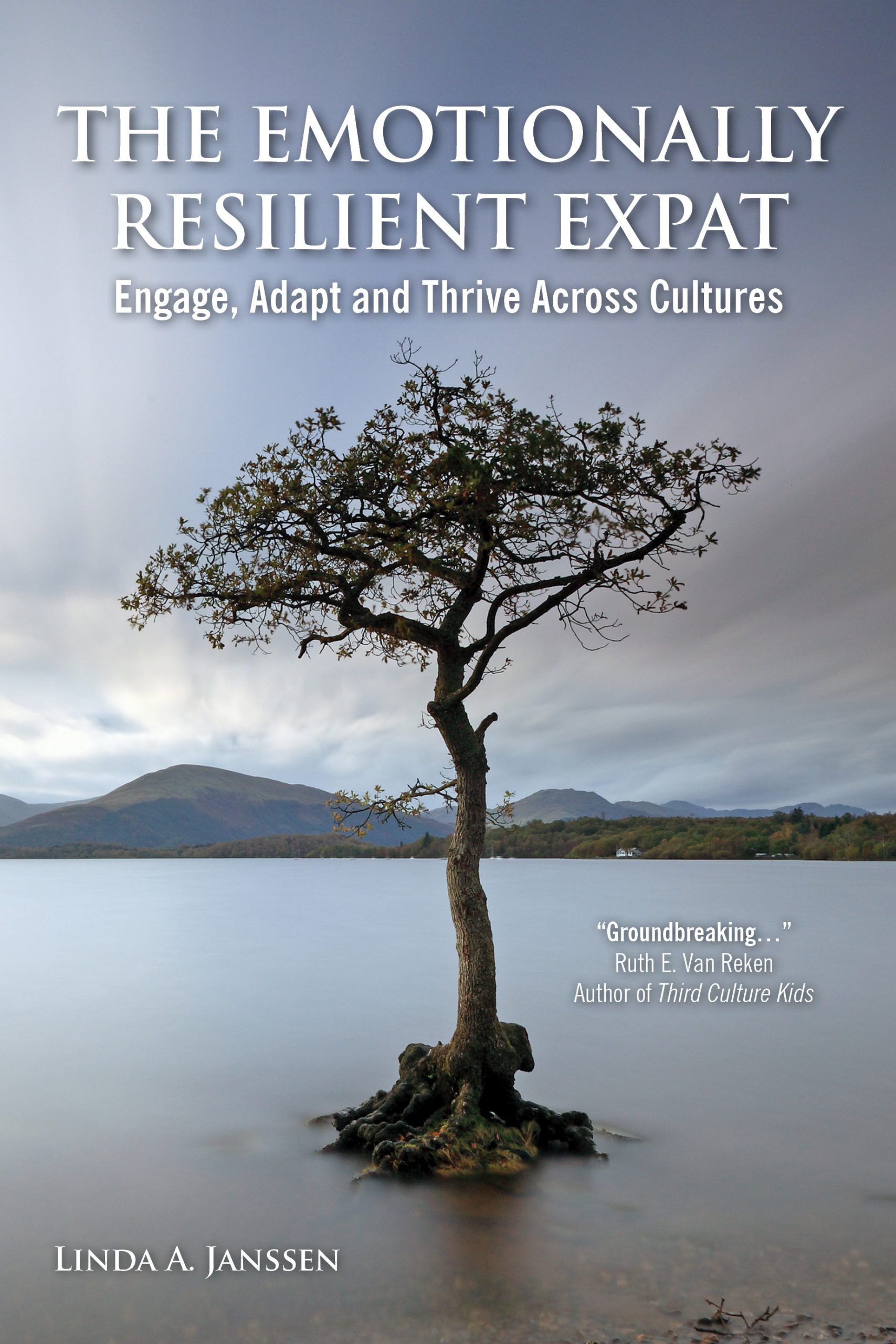 BOOK REVIEW: The Emotionally Resilient Expat: Engage, Adapt and Thrive Across Cultures (2013) by Linda A. Janssen